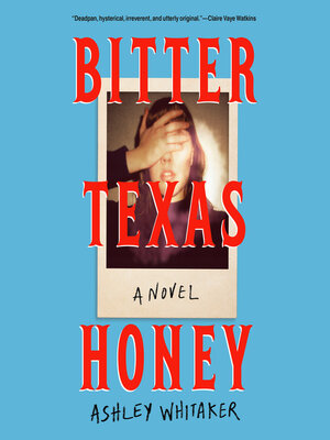 cover image of Bitter Texas Honey